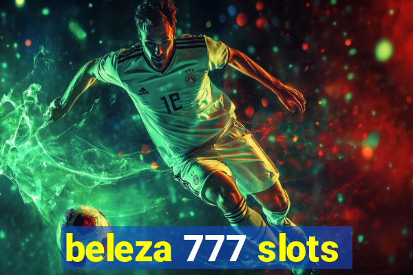 beleza 777 slots